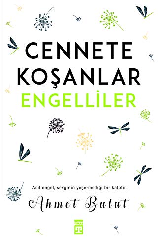 Cennete Kosanlar Engelliler