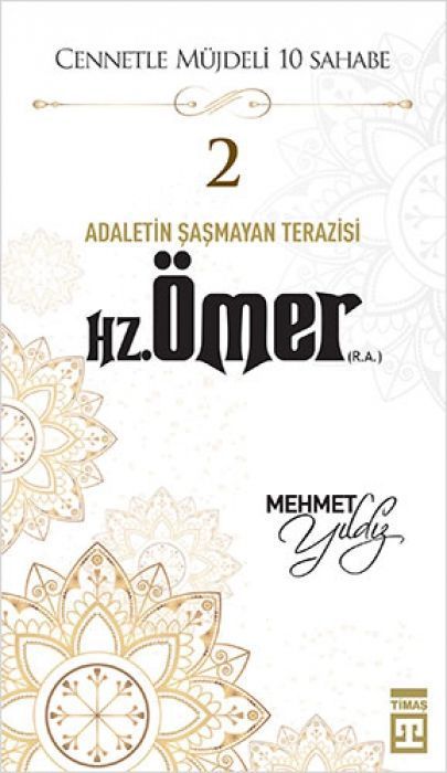 Hz. Ömer R.A. - Cennetle Müjdeli 10 Sahabe 2
