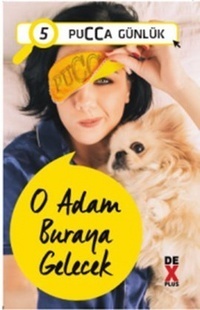O Adam Buraya Gelecek