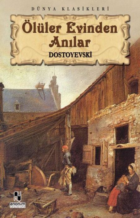 Ölüler Evinden Anilar