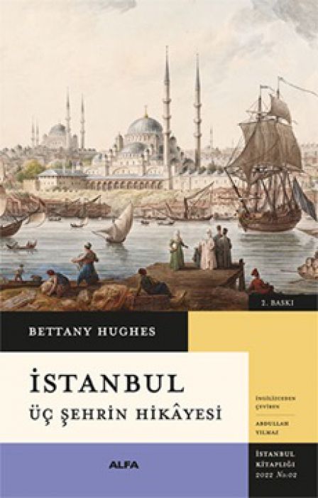 Istanbul - Üc Sehrin Hikayesi Ciltli