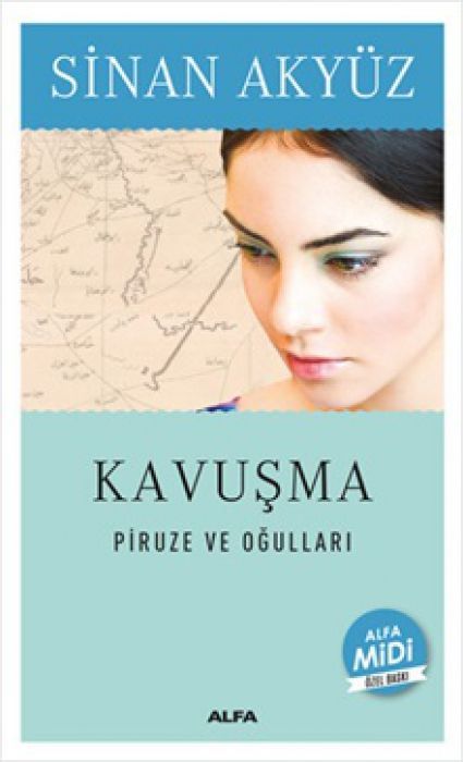 Kavusma - Piruze ve Ogullari Midi Boy