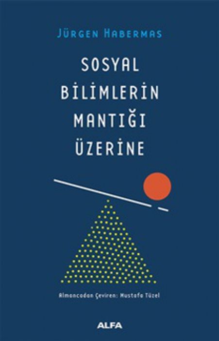 Sosyal Bilimlerin Mantigi Üzerine