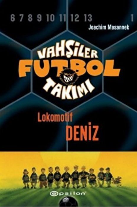 Vahsiler Futbol Takimi 5 - Lokomotif Deniz Ciltli