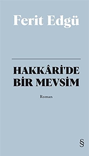 Hakkari'de Bir Mevsim (Bez Ciltli)