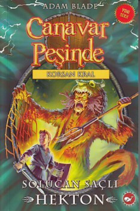 Canavar Pesinde 45 - Solucan Sacli Hekton