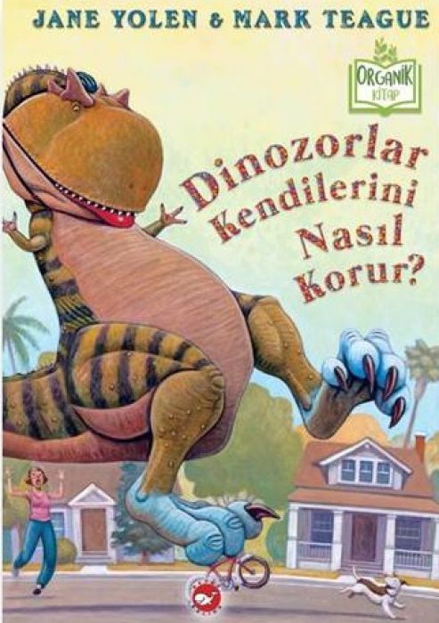 Dinozorlar Kendilerini Nasil Korur Organik Kitap Ciltli