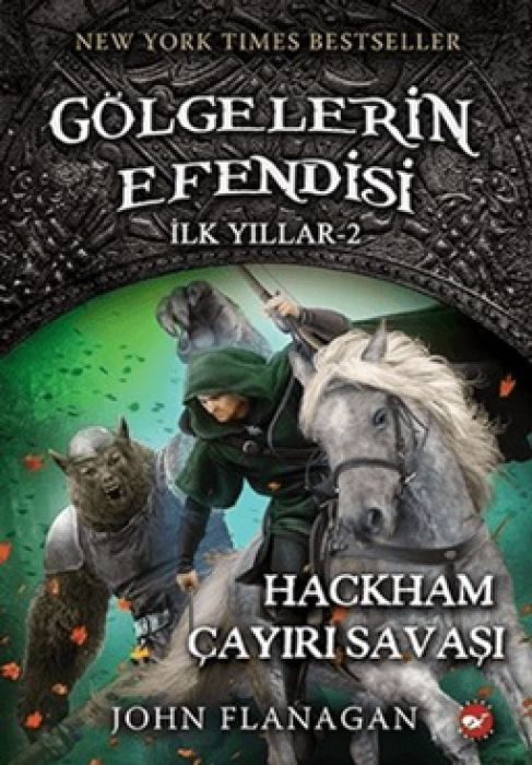 Gölgelerin Efendisi Ilk Yillar 02 - Hackham Cayiri Savasi