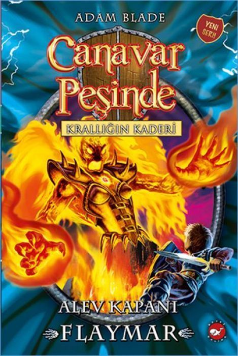 Canavar Pesinde 64 - Alev Kapani Flaymar