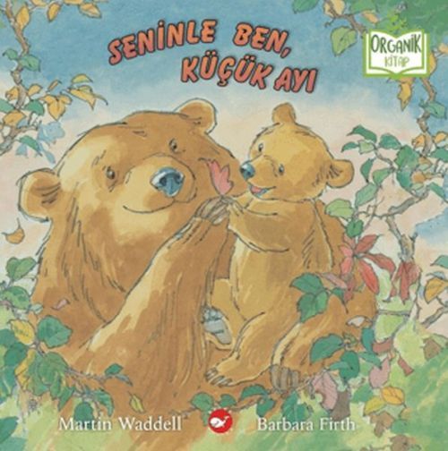 Seninle Ben, Kücük Ayi Organik Kitap, Ciltli
