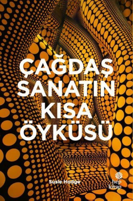 Cagdas Sanatin Kisa Öyküsü Ciltli