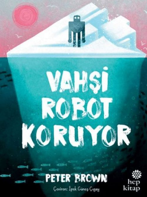 Vahsi Robot Koruyor