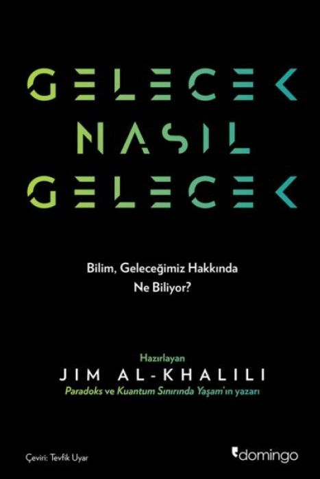 Gelecek Nasil Gelecek