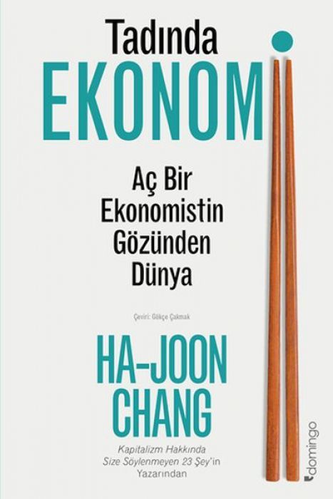 Tadinda Ekonomi - Ac Bir Ekonomistin Gözünden Dünya