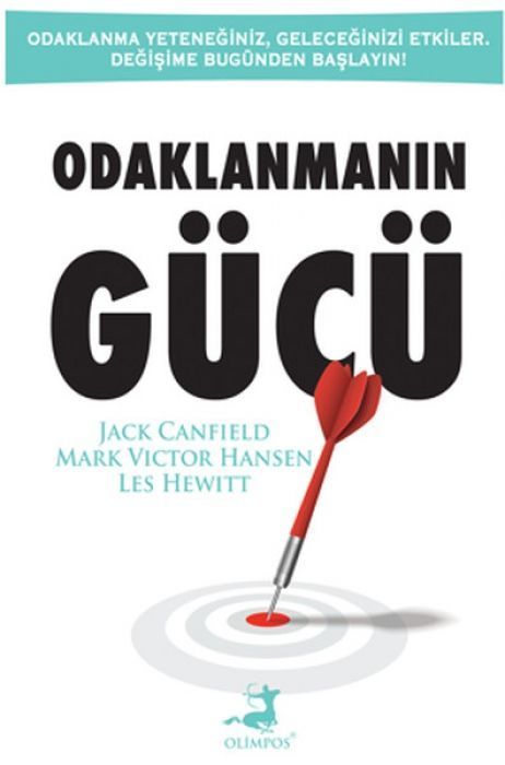 Odaklanmanin Gücü