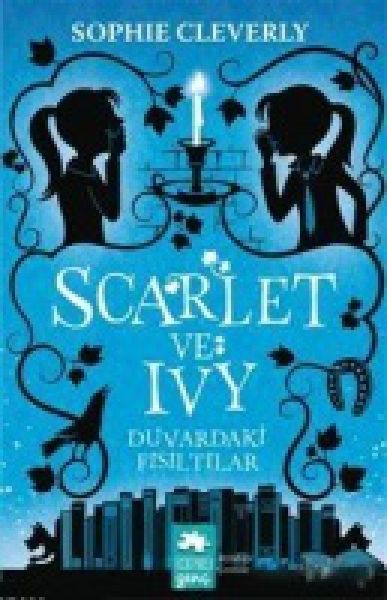 Duvardaki Fisiltilar - Scarlet ve Ivy