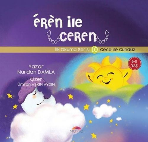 Gece Ile Gündüz - Eren Ile Ceren Ilk Okuma Serisi 10
