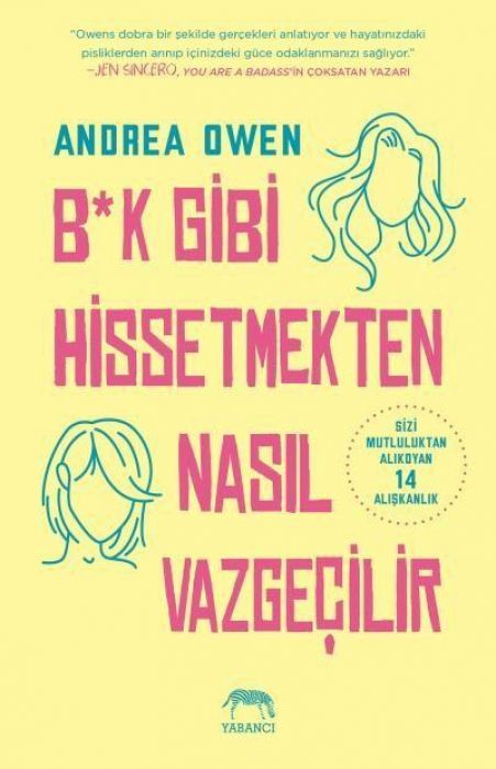 Bk Gibi Hissetmekten Nasil Vazgecilir