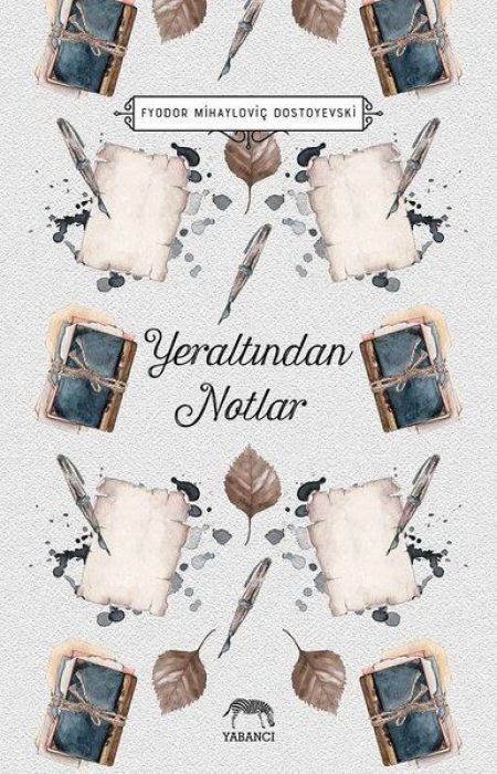Yeraltindan Notlar