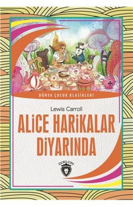 Alice Harikalar Diyarinda