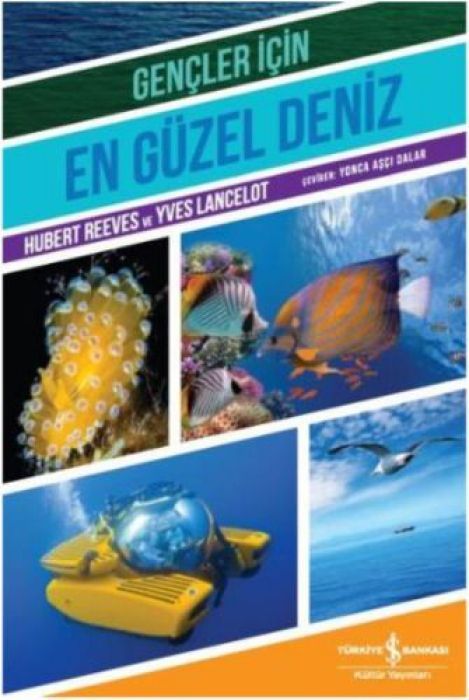 Gencler icin En Güzel Deniz