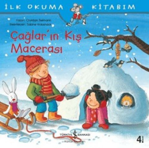Ilk Okuma Kitabim - Caglarin Kis Macerasi