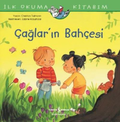 Ilk Okuma Kitabim - Caglarin Bahcesi