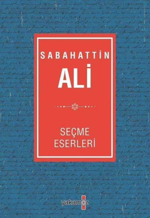 Sabahattin Ali Secme Eserleri