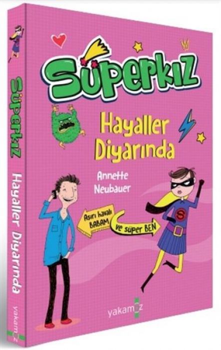 Süperkiz Hayaller Diyarinda