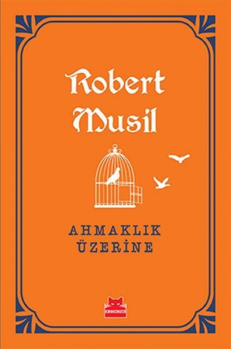 Ahmaklik Üzerine