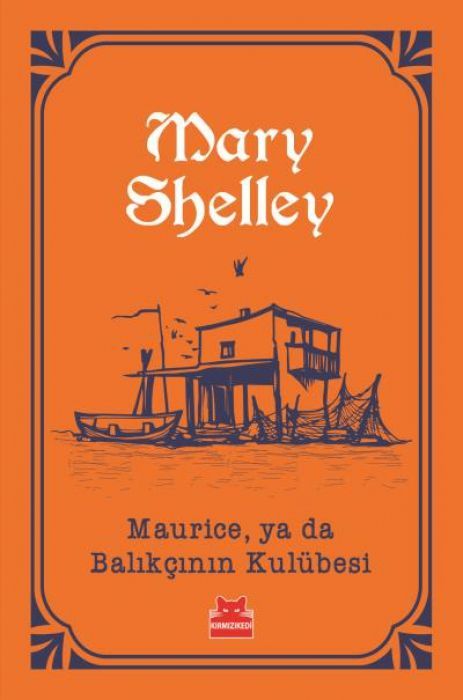 Maurice, ya da Balikcinin Kulübesi