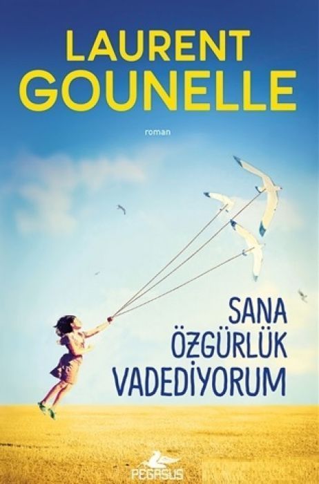 Sana Özgürlük Vadediyorum