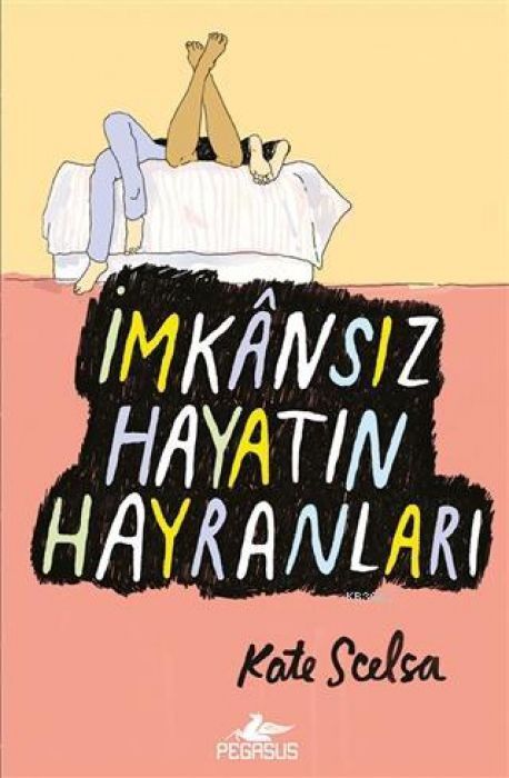 Imkansiz Hayatin Hayranlari