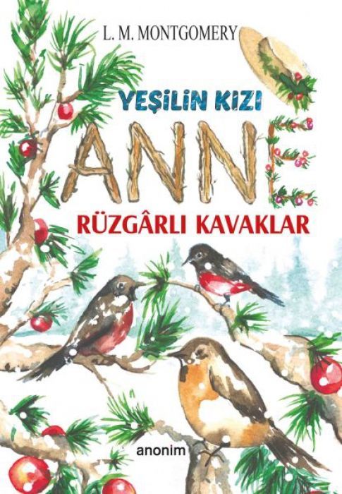 Rüzgarli Kavaklar - Yesilin Kizi Anne