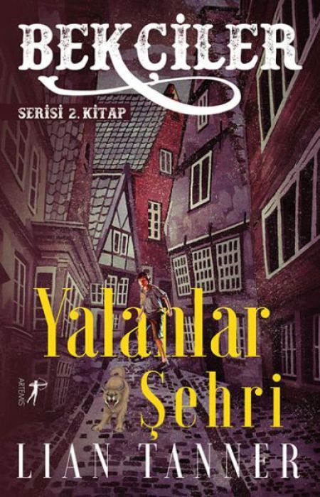 Yalanlar Sehri Bekciler Serisi 2.Kitap