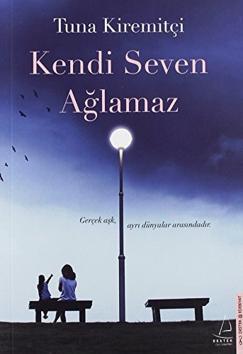 Kendi Seven Aglamaz