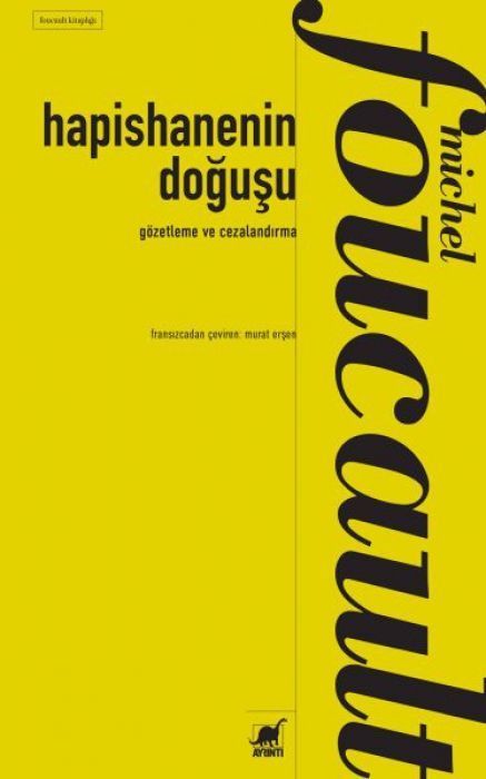 Gözetleme ve Cezalandirma Hapishanenin Dogusu