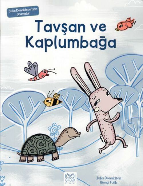 Tavsan ve Kaplumbaga - Julia Donaldsondan Dramalar
