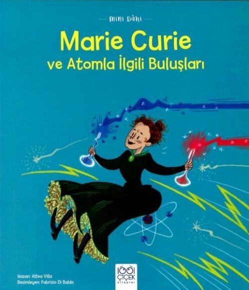 Mini Dahi Marie Curie ve Atomla Ilgili Buluslari
