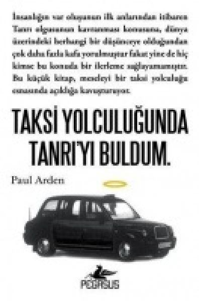 Taksi Yolculugunda Tanriyi Buldum