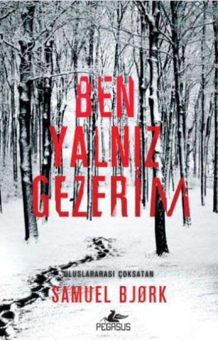 Ben Yalniz Gezerim