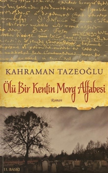 Ölü Bir Kentin Morg Alfabesi