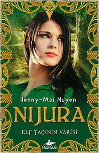 Nijura - Elf Tacinin Varisi