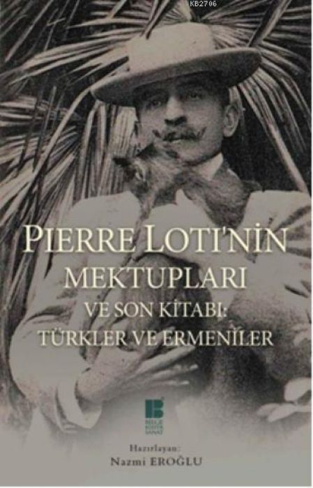 Pierre Lotinin Mektuplari ve
