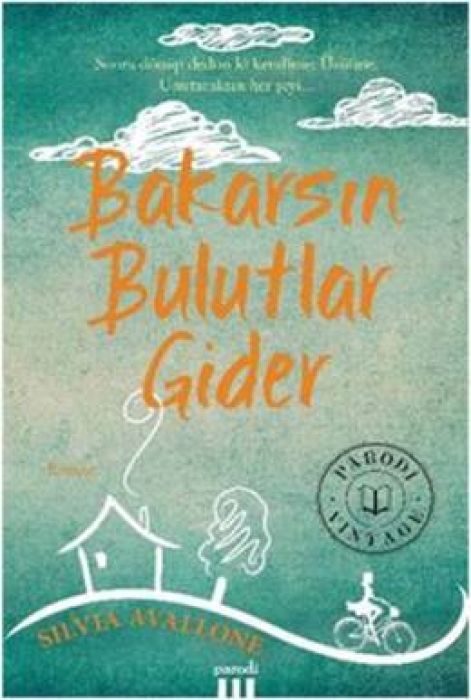 Bakarsin Bulutlar Gider