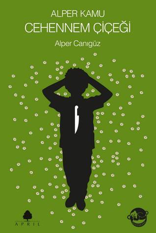 Alper Kamu Cehennem Cicegi