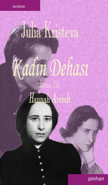 Kadin Dehasi 1. Cilt - Hannah Arendt