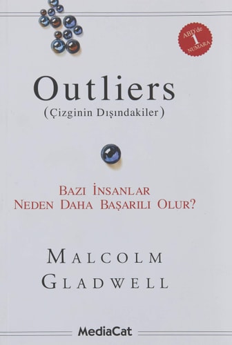Outliers - Çizginin Dışındakiler: Bazı İnsanlar Neden Daha Başarılı Olur?