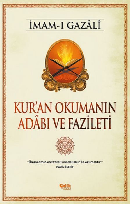 Kuran Okumanin Adabi ve Fazileti