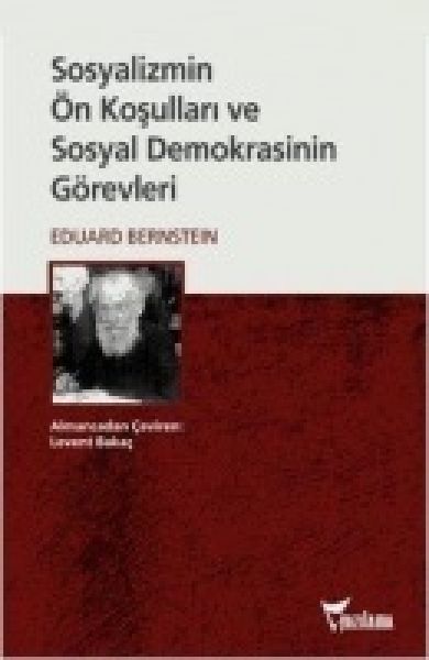 Sosyalizmin Ön Kosullari ve Sosyal Demokrasinin Görevleri